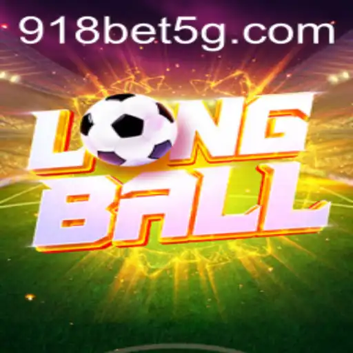 Explorando o LongBall: Regras, Estratégias e a Conexão com 918bet